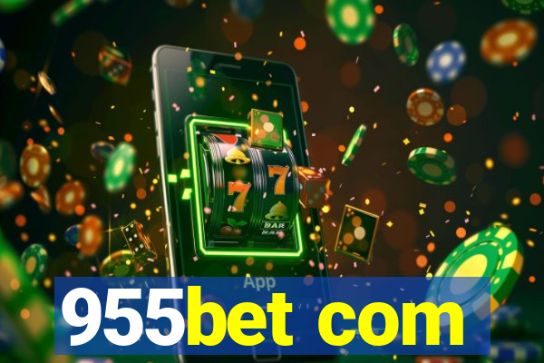 955bet com